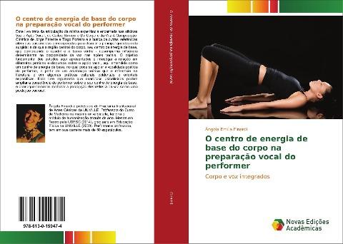 O centro de energia de base do corpo na preparação vocal do performer