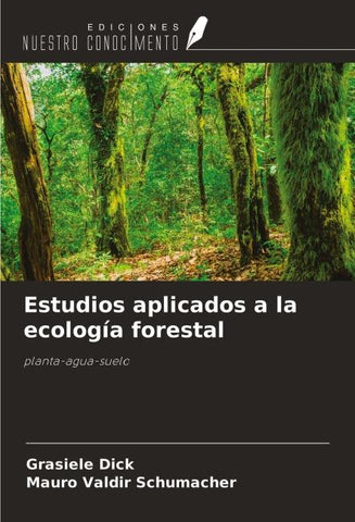 Estudios aplicados a la ecología forestal