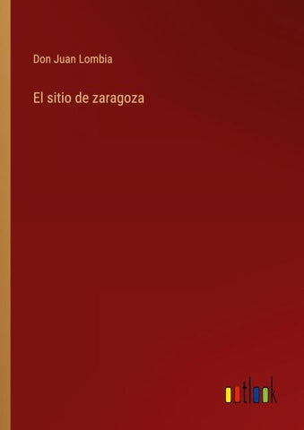 El sitio de zaragoza
