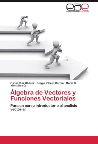 Álgebra de Vectores y Funciones Vectoriales
