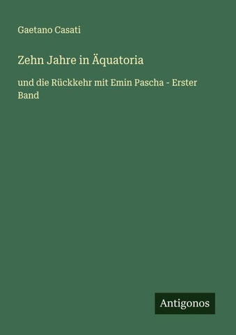 Zehn Jahre in Äquatoria