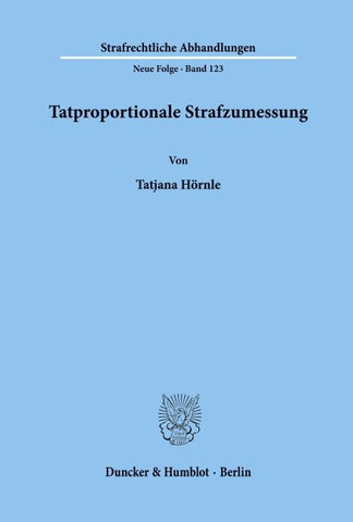 Tatproportionale Strafzumessung.