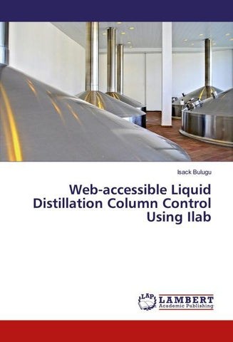 Web-accessible Liquid Distillation Column Control Using Ilab