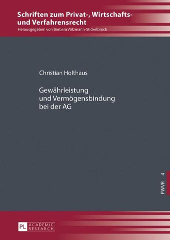 Gewährleistung und Vermögensbindung bei der AG