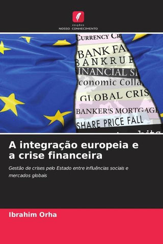 A integração europeia e a crise financeira