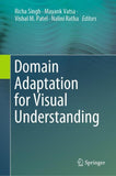 Domain Adaptation for Visual Understanding