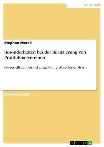Besonderheiten bei der Bilanzierung von Profifußballvereinen