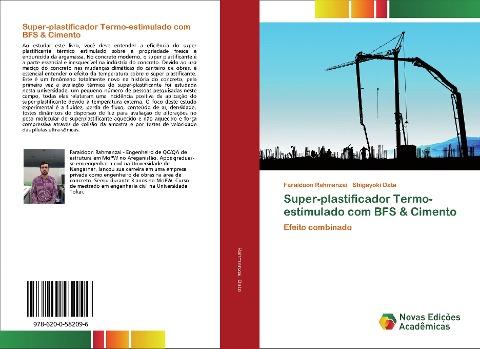 Super-plastificador Termo-estimulado com BFS & Cimento