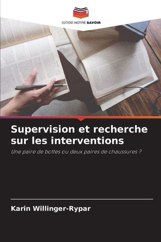 Supervision et recherche sur les interventions