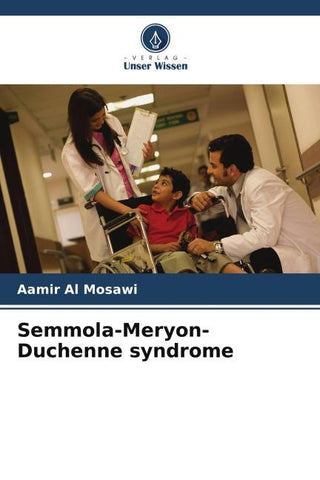 Semmola-Meryon-Duchenne syndrome