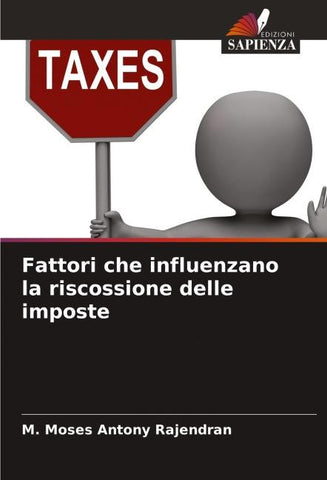 Fattori che influenzano la riscossione delle imposte