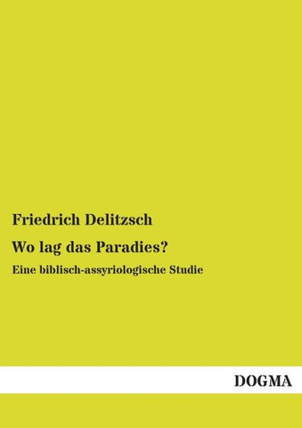 Wo lag das Paradies?