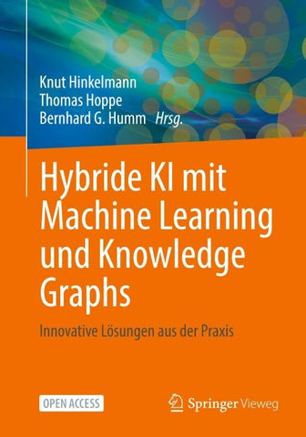 Hybride KI mit Machine Learning und Knowledge Graphs