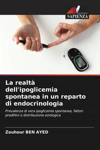 La realtà dell'ipoglicemia spontanea in un reparto di endocrinologia