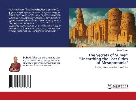 The Secrets of Sumer: "Unearthing the Lost Cities of Mesopotamia"