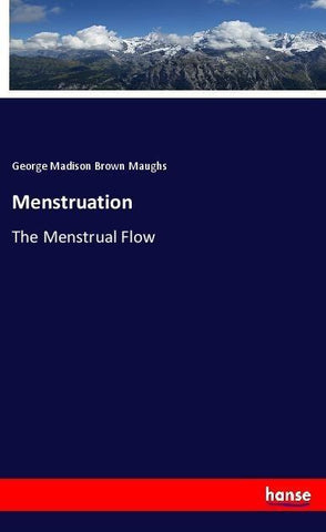 Menstruation
