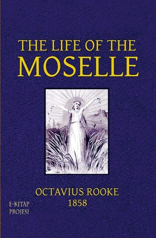 The Life of the Moselle
