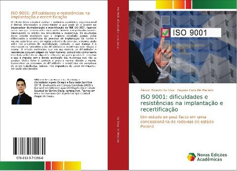 ISO 9001: dificuldades e resistências na implantação e recertificação