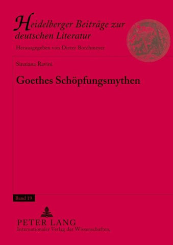 Goethes Schoepfungsmythen