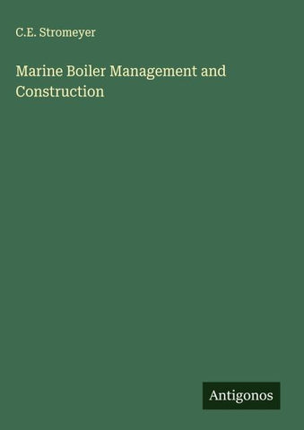 Marine Boiler Management and Construction