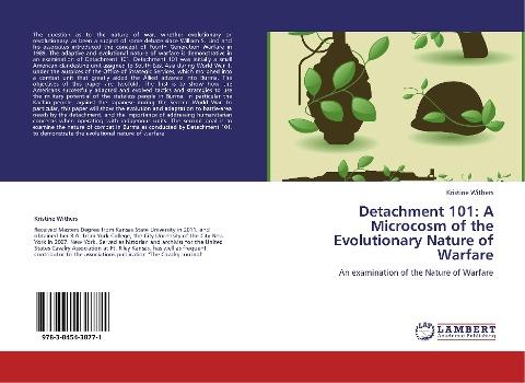 Detachment 101: A Microcosm of the Evolutionary Nature of Warfare