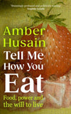 Tell Me How You Eat