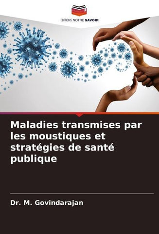 Maladies transmises par les moustiques et stratégies de santé publique