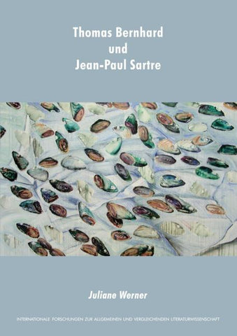 Thomas Bernhard und Jean-Paul Sartre