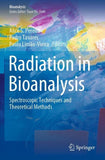 Radiation in Bioanalysis