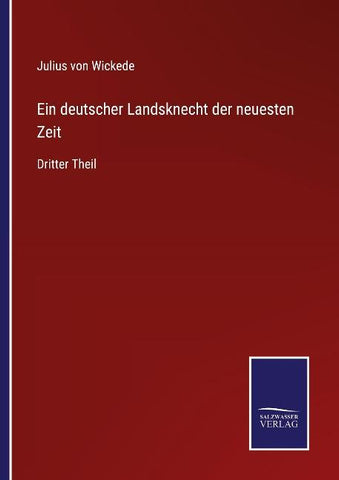 Ein deutscher Landsknecht der neuesten Zeit