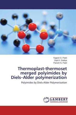 Thermoplast-thermoset merged polyimides by Diels-Alder polymerization