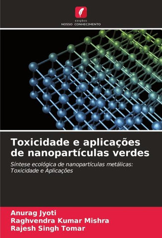 Toxicidade e aplicações de nanopartículas verdes
