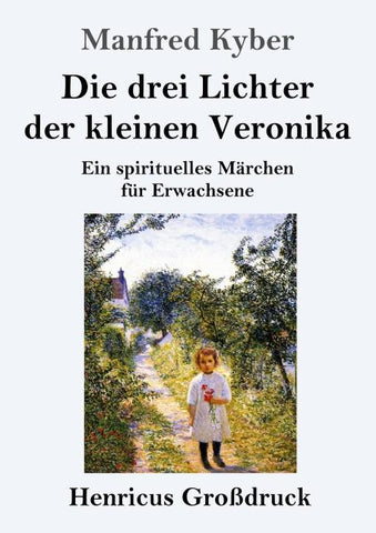 Die drei Lichter der kleinen Veronika (Großdruck)