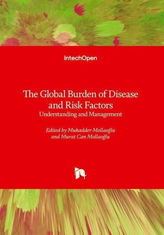 The Global Burden of Disease and Risk Factors - Understanding and Management