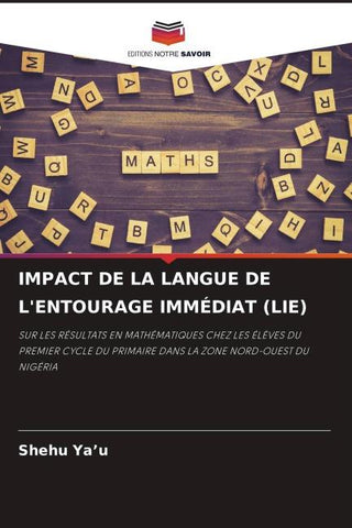 IMPACT DE LA LANGUE DE L'ENTOURAGE IMMÉDIAT (LIE)