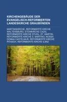 Kirchengebäude der Evangelisch-reformierten Landeskirche Graubünden