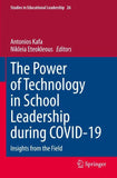 The Power of Technology in School Leadership during COVID-19