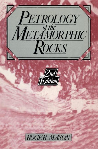 Petrology of the metamorphic rocks