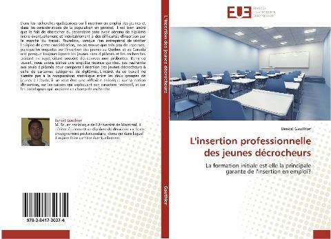 L'insertion professionnelle des jeunes décrocheurs