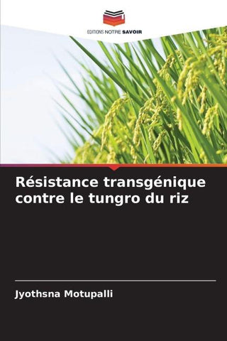 Résistance transgénique contre le tungro du riz