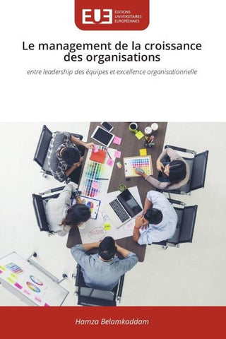 Le management de la croissance des organisations