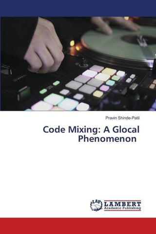 Code Mixing: A Glocal Phenomenon