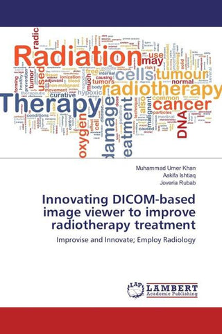 Innovating DICOM-based image viewer to improve radiotherapy treatment