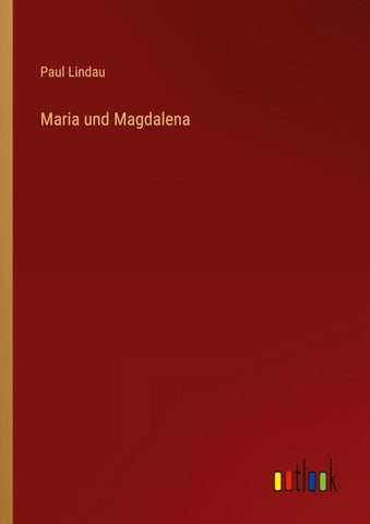 Maria und Magdalena