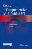 Basics of Comprehensive IVUS-Guided PCI