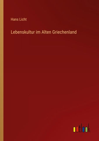 Lebenskultur im Alten Griechenland