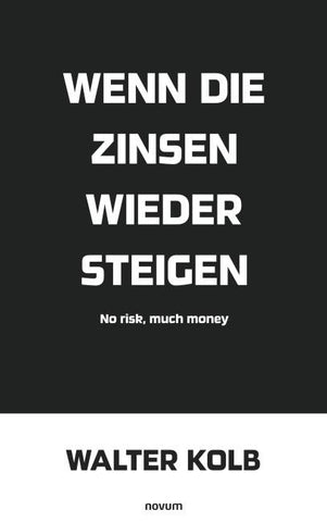 Wenn die Zinsen wieder steigen