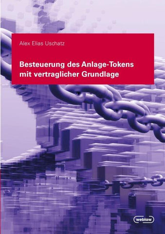 Besteuerung des Anlage Tokens mit vertraglicher Grundlage