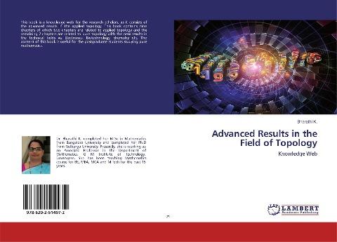 Advanced Results in the Field of Topology