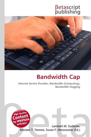 Bandwidth Cap